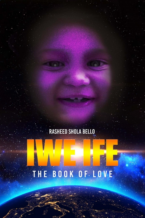 IWE IFE -  Rasheed Shola Bello