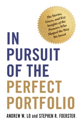 In Pursuit of the Perfect Portfolio -  Stephen R. Foerster,  Andrew W. Lo