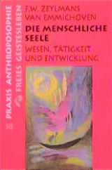 Die menschliche Seele - F Willem Zeylmans van Emmichoven