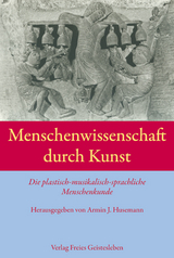 Menschenwissenschaft durch Kunst - 