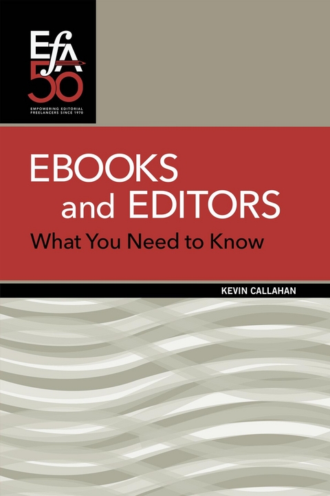 Ebooks and Editors -  Kevin Callahan