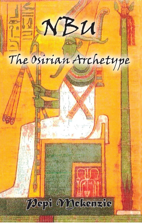 The Osirian Archtype - Pepi Mckenzie