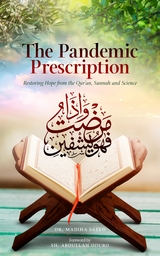 The Pandemic Prescription - Madiha Saeed