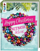 Happy Christmas mit Kitsch Deluxe - Iris Sand