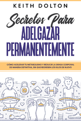 Secretos para Adelgazar Permanentemente - Keith Dolton