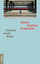 Zurück nach Rom - Dante Andrea Franzetti