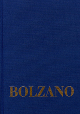 Bernard Bolzano Gesamtausgabe / Reihe II: Nachlaß. B. Wissenschaftliche Tagebücher. Band 10,1: Miscellanea Mathematica 17 - Bernard Bolzano