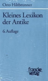 Kleines Lexikon der Antike - Hiltbrunner, Otto; Lausberg, Marion