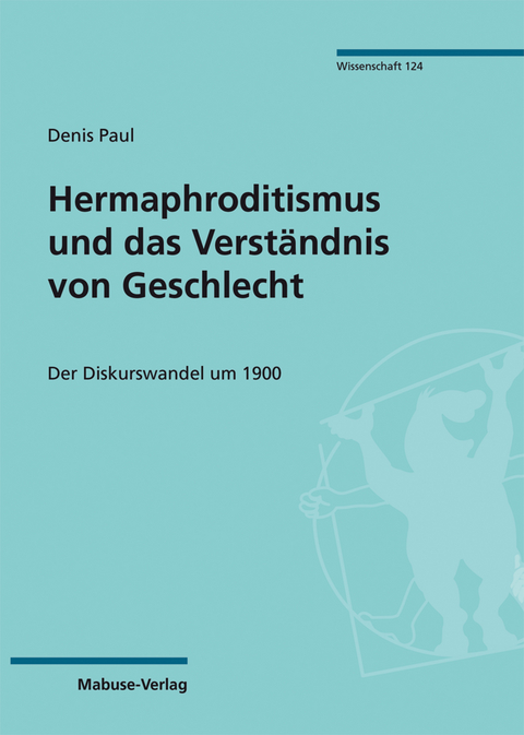 Hermaphroditismus und das Verständnis von Geschlecht - Denis Paul
