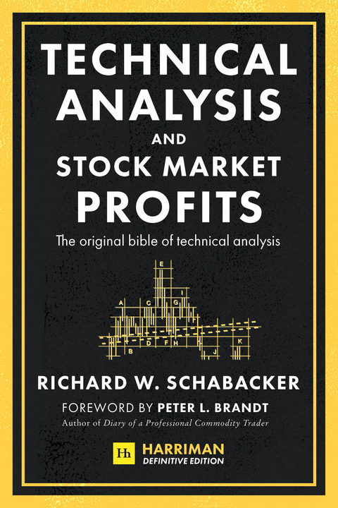 Technical Analysis and Stock Market Profits (Harriman Definitive Edition) -  Richard Schabacker