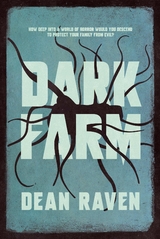 Dark Farm -  Dean Raven