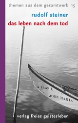 Das Leben nach dem Tod - Rudolf Steiner