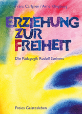 Erziehung zur Freiheit - Frans Carlgren