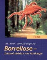 Borreliose - Ute Fischer, Bernhard Siegmund