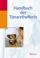 Handbuch der Tierarzthelferin - Markus Vieten