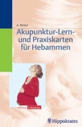 Akupunktur-Lern- und Praxiskarten für Hebammen - Ansgar Th Römer