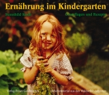 Ernährung im Kindergarten - Sunnhild Koch