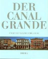 Der Canal Grande - Franzoi, Umberto; Smith, Mark E.