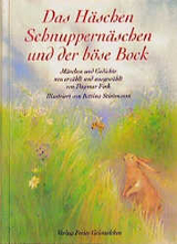 Das Häschen Schnuppernäschen und der böse Bock - Dagmar Fink