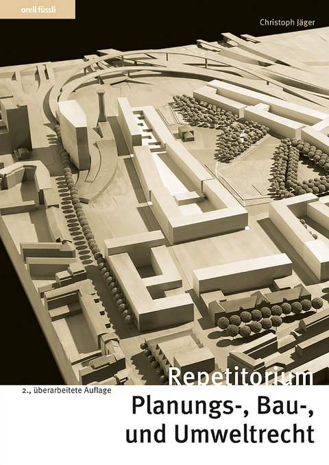 Repetitorium Planungs-, Bau- und Umweltrecht - Christoph Jäger