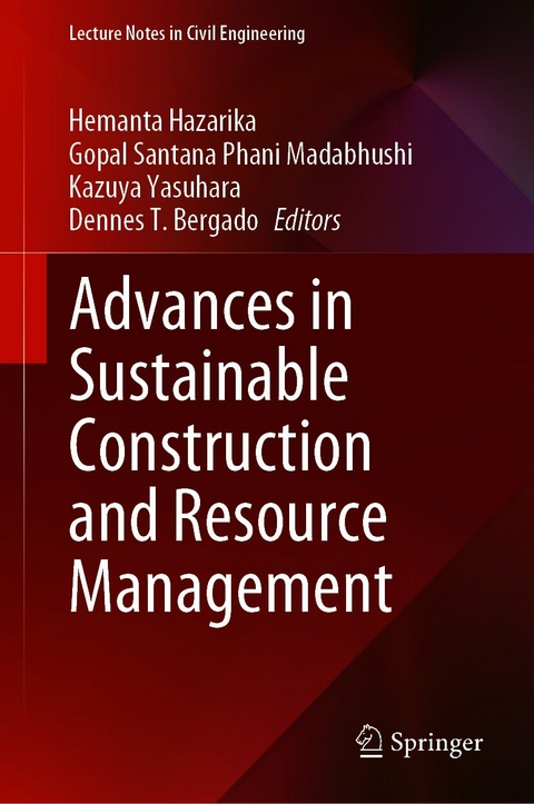 Advances in Sustainable Construction and Resource Management - 