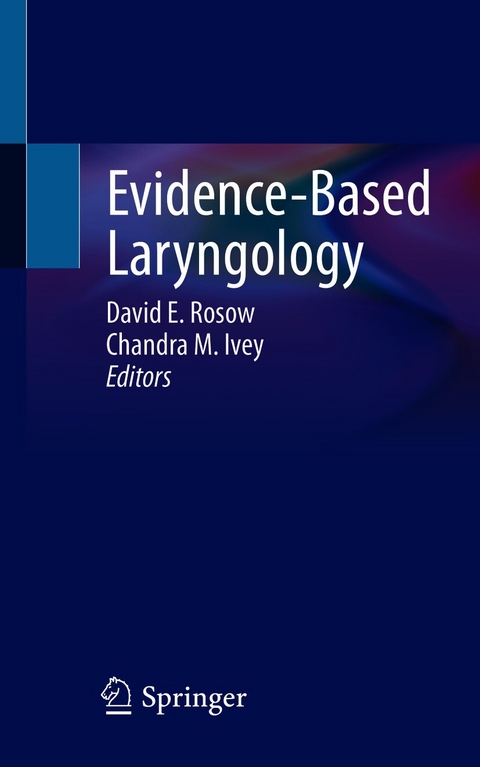 Evidence-Based Laryngology - 