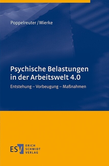 Psychische Belastungen in der Arbeitswelt 4.0 -  Stefan Poppelreuter,  Katja Mierke