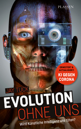 Evolution ohne uns - Jay Tuck
