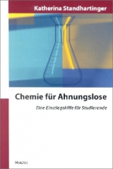 Chemie für Ahnungslose - Katherina Standhartinger