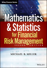 Mathematics and Statistics for Financial Risk Management - Michael B. Miller