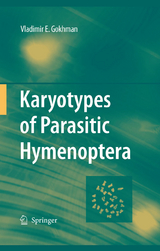 Karyotypes of Parasitic Hymenoptera - Vladimir E. Gokhman