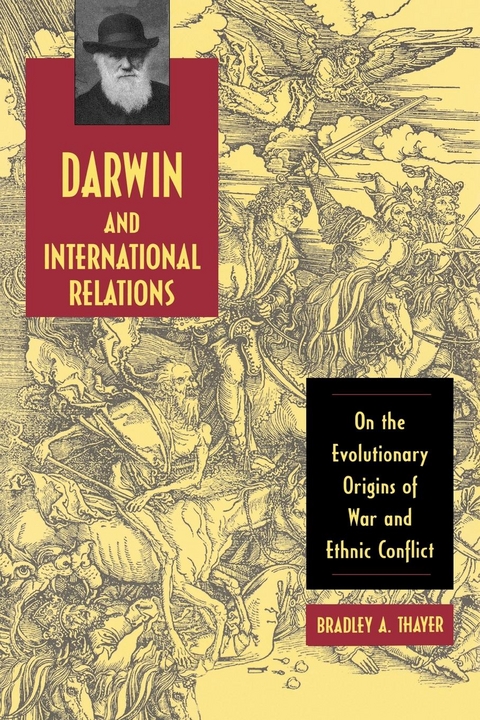 Darwin and International Relations -  Bradley A. Thayer