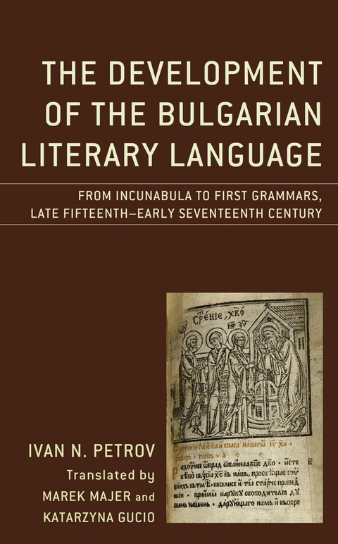 Development of the Bulgarian Literary Language -  Ivan N. Petrov