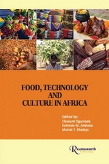 Food, Technology and Culture in Africa - 