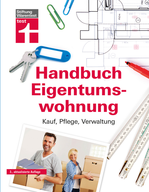 Handbuch Eigentumswohnung - Werner Siepe, Thomas Wieke, Annette Schaller