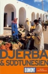 DuMont Reise-Taschenbuch Reiseführer Djerba und Südtunesien - Hans J Aubert