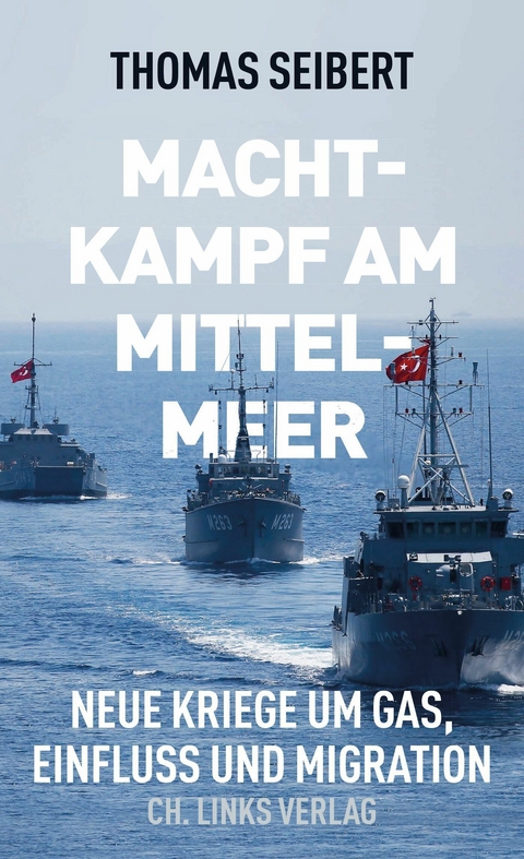 Machtkampf am Mittelmeer - Thomas Seibert