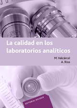 La calidad en los laboratorios analíticos -  M. Valcárcel Cases,  A. Ríos