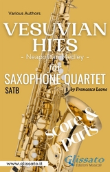 Saxophone Quartet "Vesuvian Hits" medley - score - Ernesto de Curtis, Luigi Denza, Edoardo Di Capua, Salvatore Gambardella, a cura di Francesco Leone