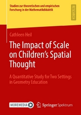 The Impact of Scale on Children’s Spatial Thought - Cathleen Heil