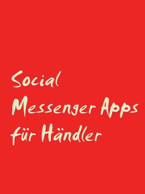 Social Messenger Apps für Händler - 