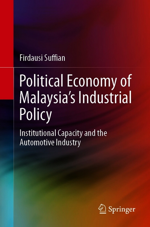 Political Economy of Malaysia's Industrial Policy -  Firdausi Suffian