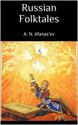 Russian Folktales - A. N. Afanas'ev