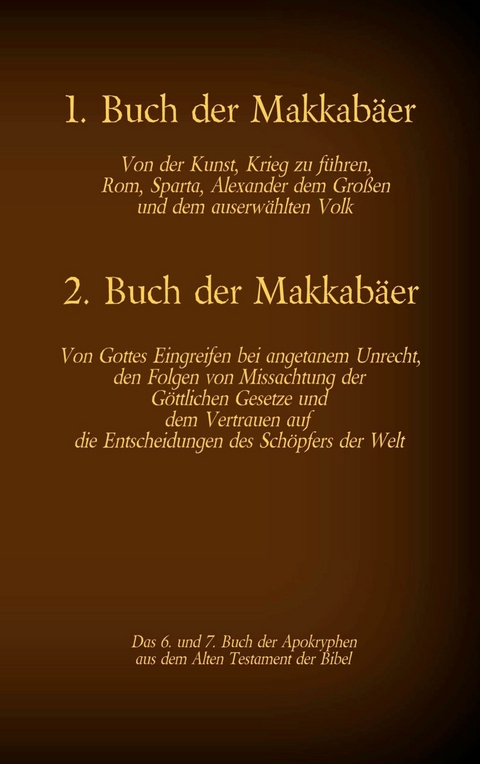 Das 1. und 2. Buch der Makkabäer, das 6. und 7. Buch der Apokryphen aus der Bibel - Hermann Menge