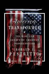 America Transformed -  Ronald J. Pestritto