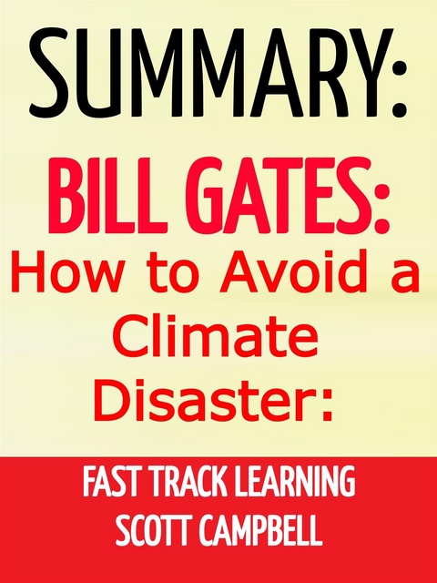 Summary: How to Avoid a Climate Disaster (Illustrated Study Aid by Scott Campbell) - Scott Campbell