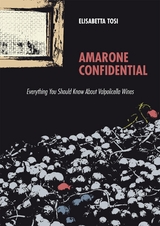 Amarone Confidential - Elisabetta Tosi