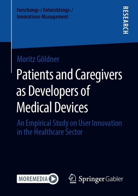 Patients and Caregivers as Developers of Medical Devices - Moritz Göldner