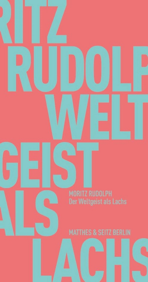 Der Weltgeist als Lachs - Moritz Rudolph