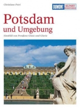 DuMont Kunst-Reiseführer Potsdam und Umgebung - Christiane Kaufmann